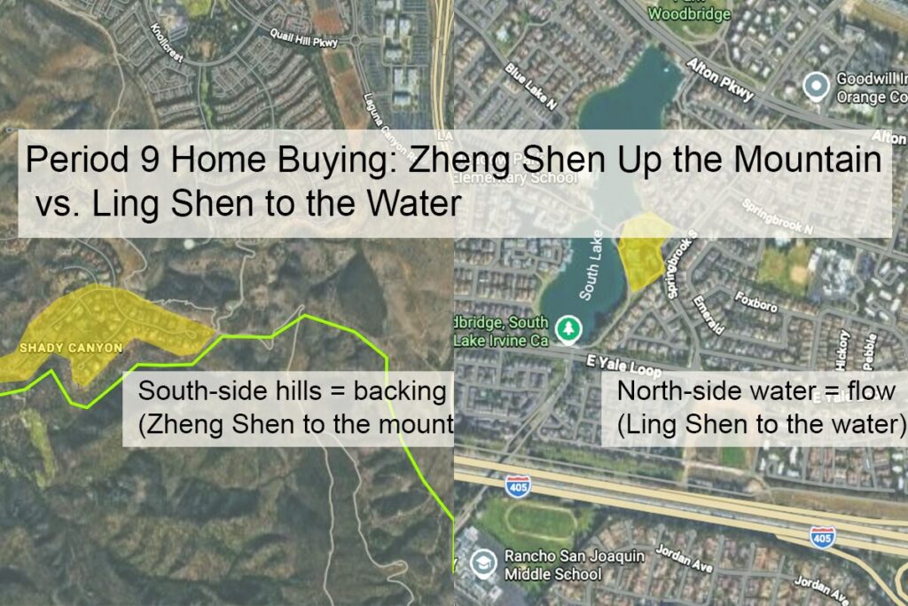Cover image comparing two Irvine map examples for Period 9 feng shui: Shady Canyon on the left highlighting south-side hills as backing (“Zheng Shen to the mountain”) and Woodbridge on the right highlighting water to the north of the home (“Ling Shen to the water”).
